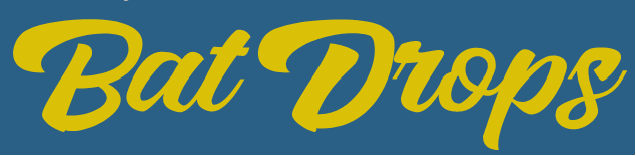 Bat Drops Text